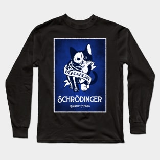 Erwin Schrödinger CatErwin Schrödinger Cat Dead and Alive Long Sleeve T-Shirt